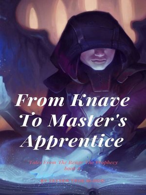 cover image of From Knave to Master's Apprentice